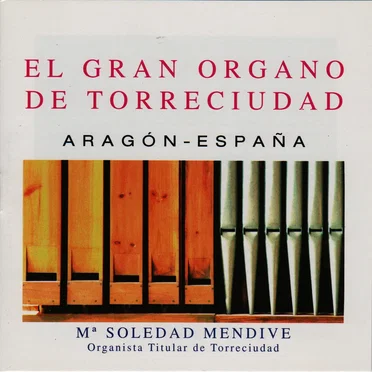 El gran órgano de Torreciudad