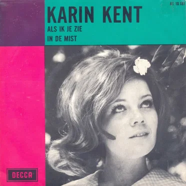 Als ik je zie / In de mist
