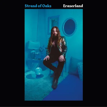 Eraserland by Strand of Oaks - album cover