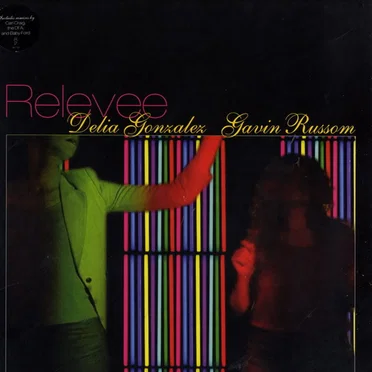 Relevee by Delia Gonzalez & Gavin Russom - album cover