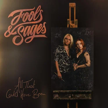 All That Could Have Been by Fools & Sages - album cover