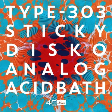 Sticky Disko by Type-303 - album cover