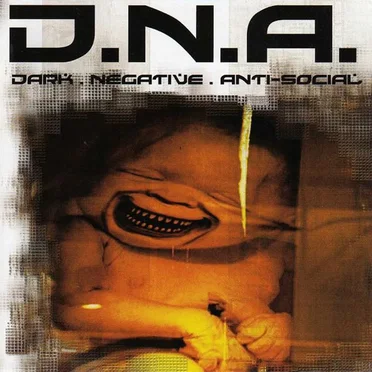 D.N.A. - Dark - Negative - Anti-Social by Various Artists - album cover