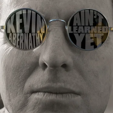 Ain't Learned Yet by Kevin Abernathy - album cover