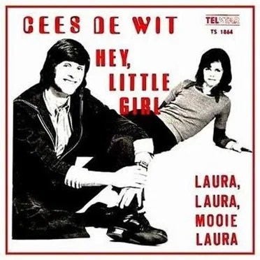 Hey, Little Girl / Laura, Laura, mooie Laura