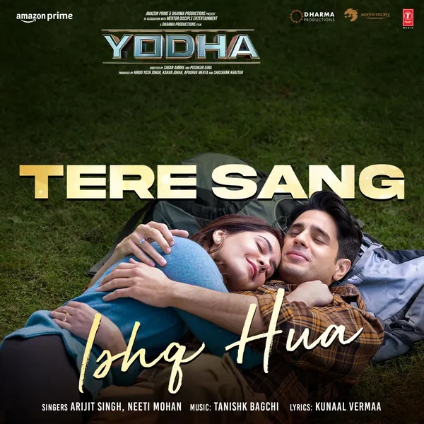 Tere Sang Ishq Hua (From “Yodha”)