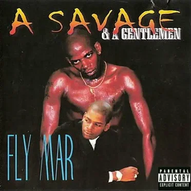 A Savage & A Gentlemen by Fly Mar - album cover