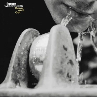 Down and Out by Future Generations - album cover