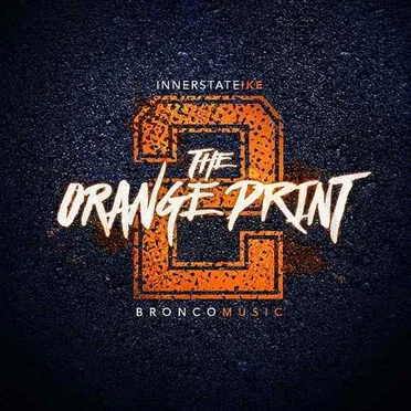 The Orange Print 2 : Bronco Music
