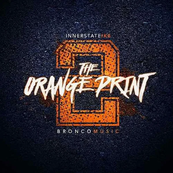 The Orange Print 2 : Bronco Music