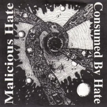 Consumed by Hate by Malicious Hate - album cover
