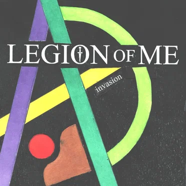 Invasion by Legion of Me - album cover