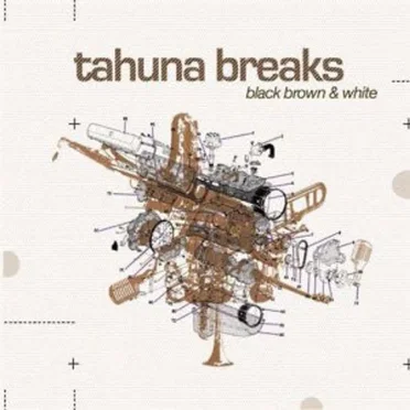 Black Brown & White by Tahuna Breaks - album cover