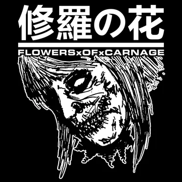 FLOWERSxOFxCARNAGE