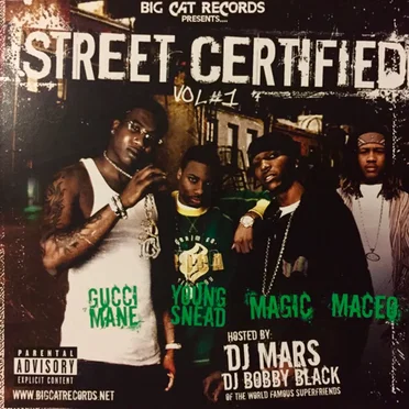 Street Certified, Vol. #1 by Gucci Mane - album cover