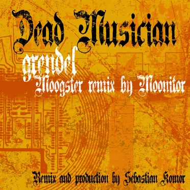 Grendel [ Moogster mix by Moonitor ]