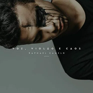 Voz, Violão e Caos by Raphael Camelo - album cover