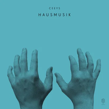 Hausmusik by CEEYS - album cover
