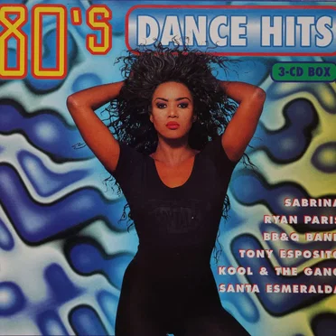 80’s Dance Hits by Various Artists - album cover