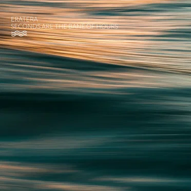 Seconds Are the Bane of Hours by Eratera - album cover
