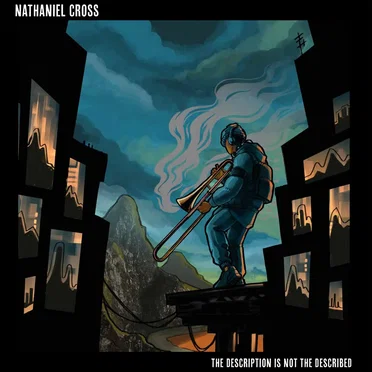 The Description Is Not The Described by Nathaniel Cross - album cover