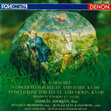 Concerto for Flute and Harp, KV 299 / Concertone for Flute and Violin, KV 190 / Rondo in D major, KV Anh. 184