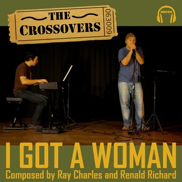 I Got a Woman by The Crossovers - album cover