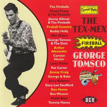 George Tomsco: The Tex-Mex Fireball by Various Artists - album cover