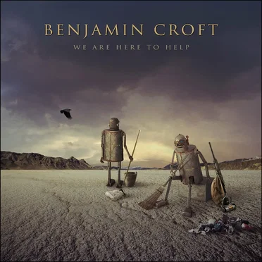 We Are Here to Help by Benjamin Croft - album cover