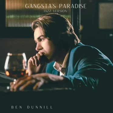 Gangsta's Paradise (Jazz Version) by Ben Dunnill - album cover