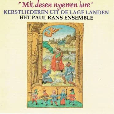 Mit desen nyewen iare - Kerstliederen uit de Lage Landen