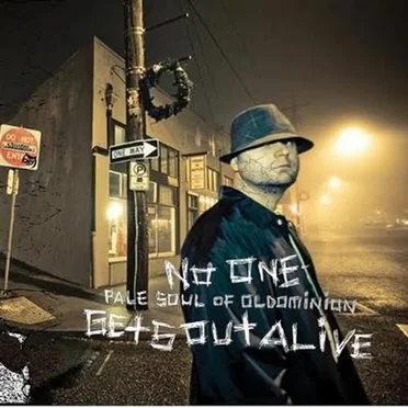 No One Gets Out Alive by Pale Soul - album cover