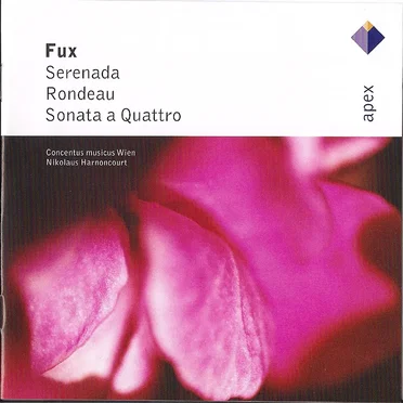 Fux : Serenada, Rondeau & Sonata a 4 (Apex)