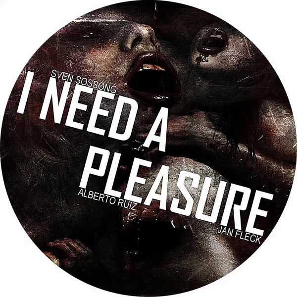 I Need a Pleasure