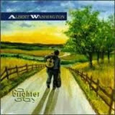 A Brighter Day by Albert Washington - album cover