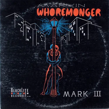 Marvin Whoremonger by Mark III - album cover