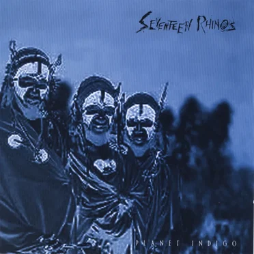 Planet Indigo by Seventeen Rhinos - album cover