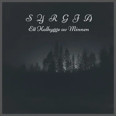 Ett Kalhygge av Minnen by Syrgja - album cover