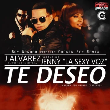 Te deseo (Chosen Few remix)