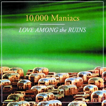 Love Among the Ruins