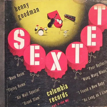 Benny Goodman Sextet