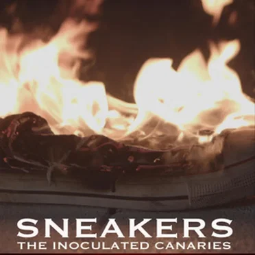 Sneakers by The Inoculated Canaries - album cover