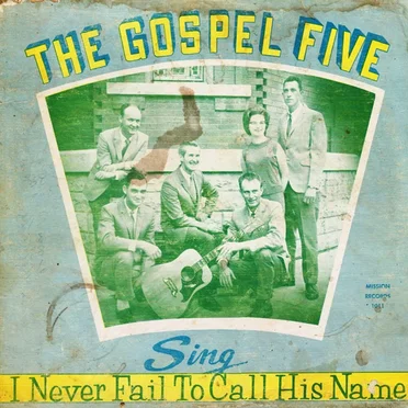 Sing I Never Fail to Call His Name