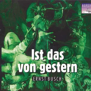 Chronik in Liedern, Kantaten und Balladen, Volume 9: Ist das von gestern