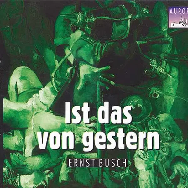 Chronik in Liedern, Kantaten und Balladen, Volume 9: Ist das von gestern