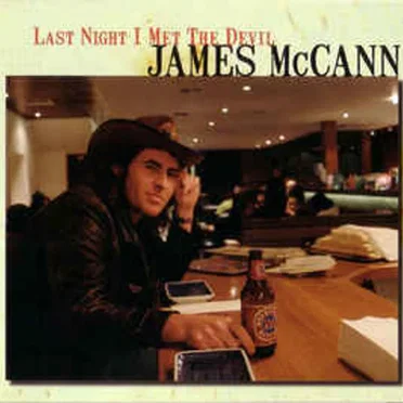 Last Night I Met The Devil by James McCann - album cover