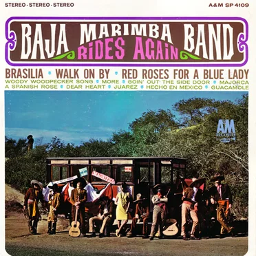 Baja Marimba Band Rides Again