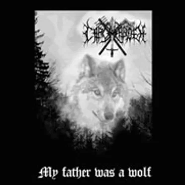 My Father Was a Wolf by Carcharoth - album cover