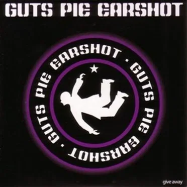 Give Away by Guts Pie Earshot - album cover