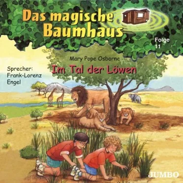Das magische Baumhaus, Folge 11: Im Tal der Löwen by Mary Pope Osborne - album cover